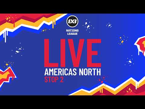 RE-LIVE | FIBA 3x3 Nations League 2026 - Americas North - Stop 2 | Finals | #3x3Basketball