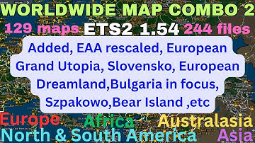 ETS2 1.54  WORLDWIDE MAP COMBO  version 2 .  All map links and placed in the correct load order👍