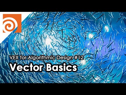 [VEX for Algorithmic Design] E12 _ Vector Basics
