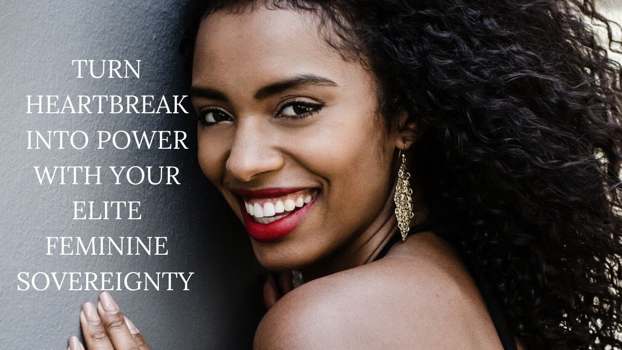 How To Turn Heartbreak Into Power Heal Your Soul YouTube