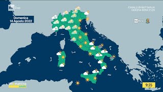 Il Meteo - Unomattina Estate - 12/08/2022