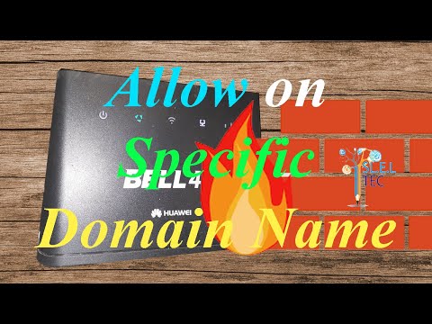 | How to Firewall Allow on Specific Domain Name | HUAWEI (B310s-925) router |