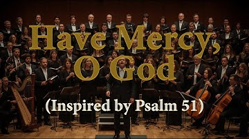 Have Mercy, O God (Choneni Elohim) | Yom Kippur Emotional Duet Song (Psalm 51)