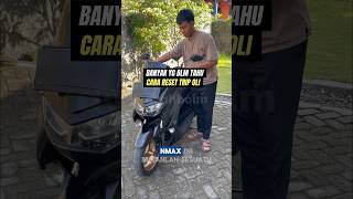 CARA RESET TRIP / KILOMETER OLI NEW NMAX #otomotif #tipsotomotif #newnmax