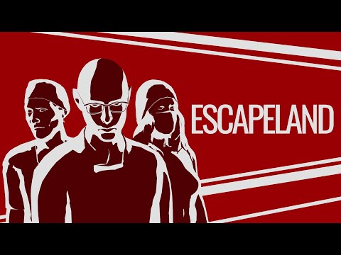 ESCAPELAND - Early Access Trailer