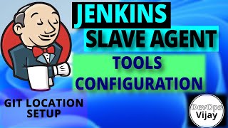 How to setup/Configure Tools in Slave Agent in Jenkins ? | EP 18 | Jenkins Tutorial | DevOps
