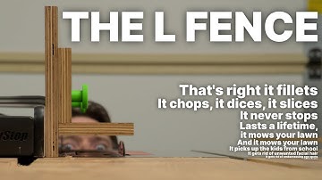 The L Fence - Flush Trim With Your Table Saw?!