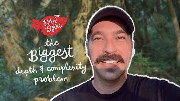 The big problem when starting Depth and Complexity?