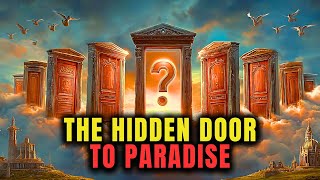 The Forbidden Name of Jannah's 8th Gate (Why Scholars Don't Tell You This)