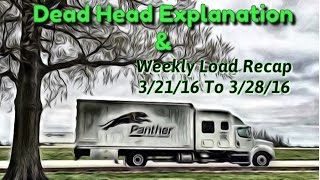 Dead Head Explanation & Weekly Load Recap 3/21/16 to 3/28/16 | Expediter Team