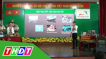 80 dự án vào chung kết cuộc thi khởi nghiệp quốc gia | THDT