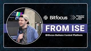 Famous Bitfocus Buttons Control Platform Overview | ISE 2026 Wealth