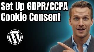 How to set up GDPR/CCPA Cookie Consent for WordPress [Easy Guide]