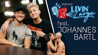 Johannes Bartl Losing His Father & Brother at 14 - Livin' Large Podcast #5 Net Worth