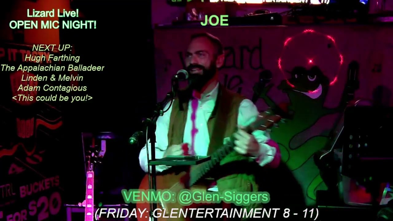 JOE LEVY! LeapnLizards LizardLive OPEN MIC NIGHT HOSTED BY GLENTERTAINMENT!