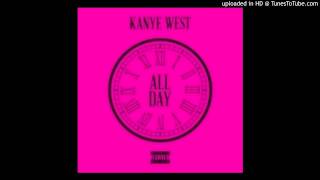 Kanye West - All Day (CDQ)(new song 2015)