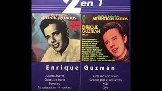 Enrique Guzmán - Oye (audio HQ HD)