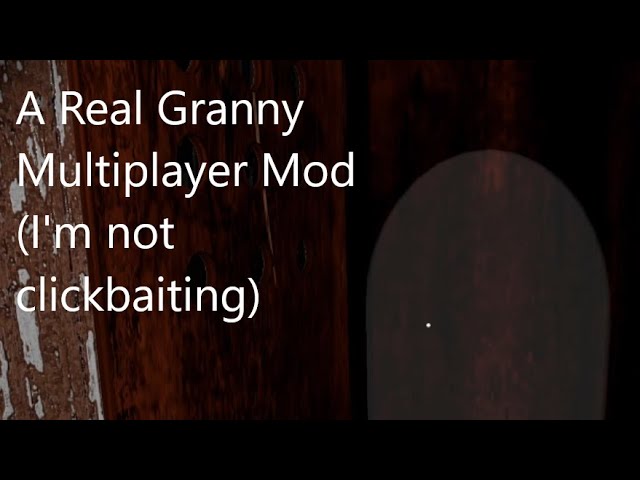 Steam Workshop::Granny (Multiplayer)