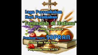 Panduan Suara Sopran Lagu Terimalah Di Hatimu l Putut Pudyantoro Lagu Persembahan