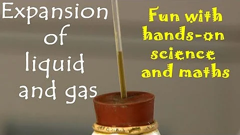Expansion of liquid and gas | English
