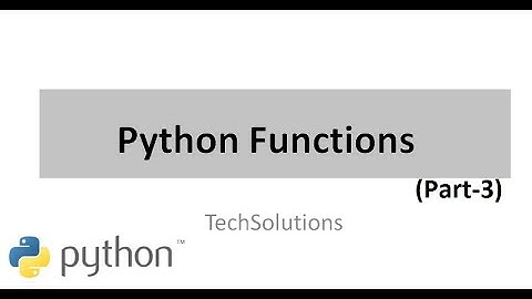 Python Functions - PART -3 || Python tutorial || Python for Beginners || Learn Python