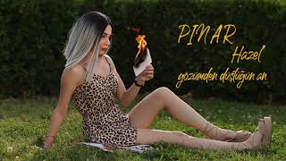 Pınar Hazel - Gözümden düştüğün an (cover) Resimi