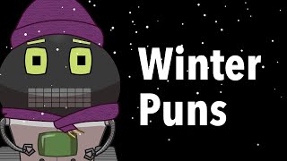 Compilation of our Winter Puns - RobotPun