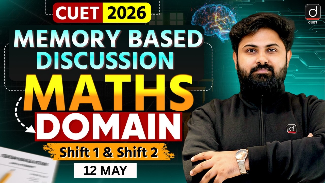 CUET 2026 Maths Memory Based Questions 🔥 | Shift 1 & 2 Analysis | 12 ...