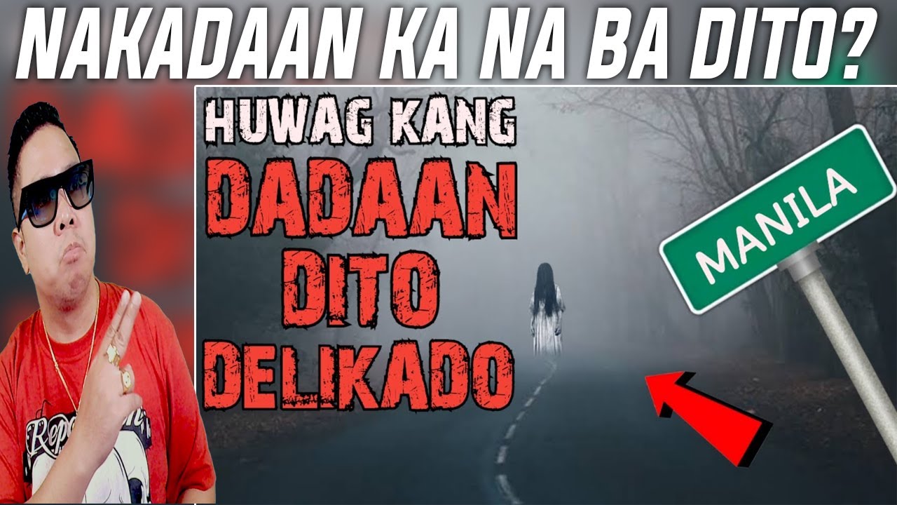 ISANG LUGAR SA MANILA NA KINATATAKUTANG DAANAN (REACTION AND COMMENT ...