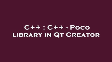 C++ : C++ - Poco library in Qt Creator