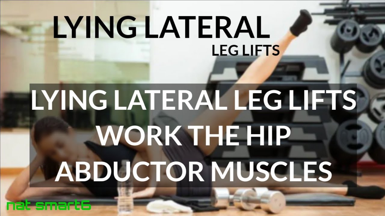 Lying Lateral Leg Lift || Reduce Strain On The Back - YouTube