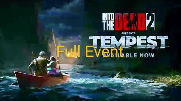 Into the Dead 2 2020: End of special event (Tempest)