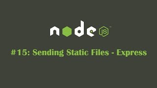 ExpressJS Tutorial 15: Serving Static Files