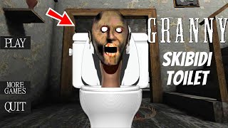 Granny v1.8 - Granny is skibidi toilet ful gameplay