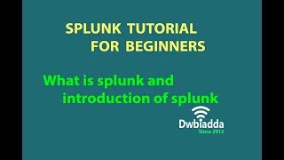 what is splunk and introduction of splunk | Splunk tutorial