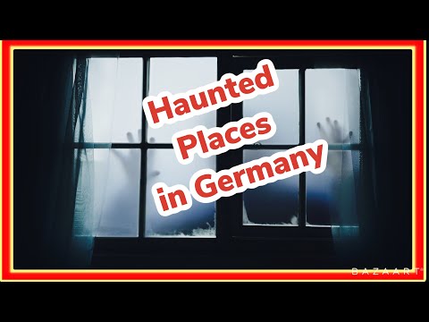 Βίντεο: Τα πιο στοιχειωμένα μέρη στη Γερμανία