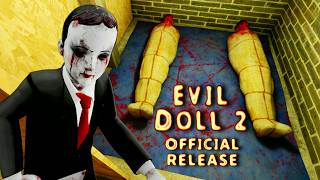 Evil Doll 2 Android And iOS Release Full Gameplay