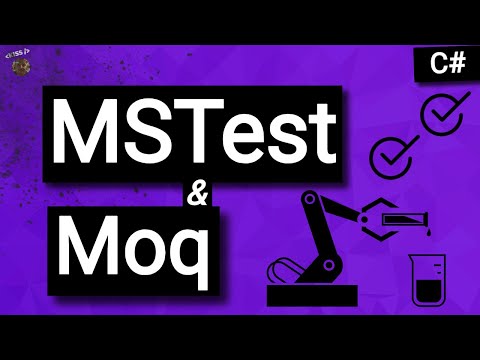 Unit testing in C# .NET with MSTest & Moq