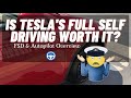 Is Tesla Full Self-Driving Worth It? Autopilot &amp; FSD Price Increase