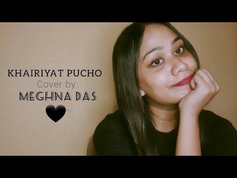 KHAIRIYAT PUCHO | CHHICHHORE |Cover by Meghna Das