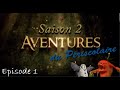 Aventures du priscolaire s2  episode 1   laventure compagnons