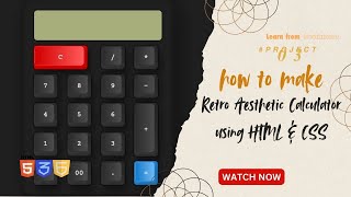 Retro Aesthetic Calculator β Vintage UI with HTML & CSS