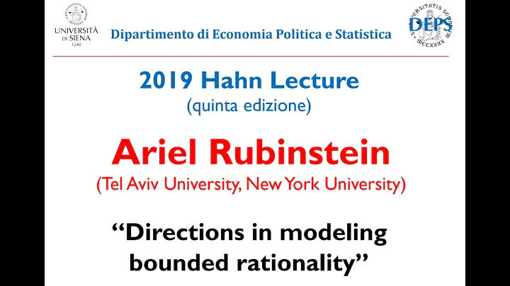 Ariel Rubinstein (Tel Aviv University, N.Y. University) “Directions in modeling bounded rationality”