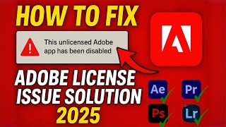 कैसे ठीक करें: यह बिना लाइसेंस वाला Adobe ऐप अक्षम कर दिया गया है | Adobe लाइसेंस समस्या समाधान 2025 screenshot 5
