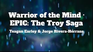 EPIC: The Musical - Warrior of the Mind (Lyrics)