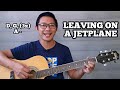 LEAVING ON A JETPLANE | Basic Guitar Tutorial for Beginners (Tagalog)
