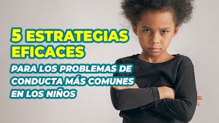 PROBLEMAS DE CONDUCTA INFANTIL MÁS COMUNES - 5 ESTRATEGIAS EFICACES DE CORRECCIÓN screenshot 4