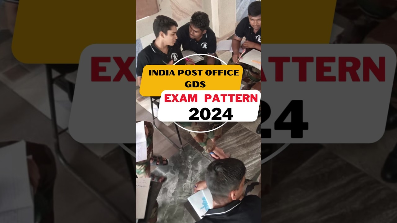 INDIA POST GRAMIN DAK SEWAK EXAM PATTERN  2024 
