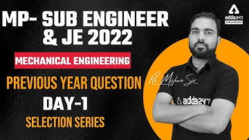 MP Sub Engineer 2022 | MP Sub Engineer Mechanical Classes | Previous Year Question Paper #1