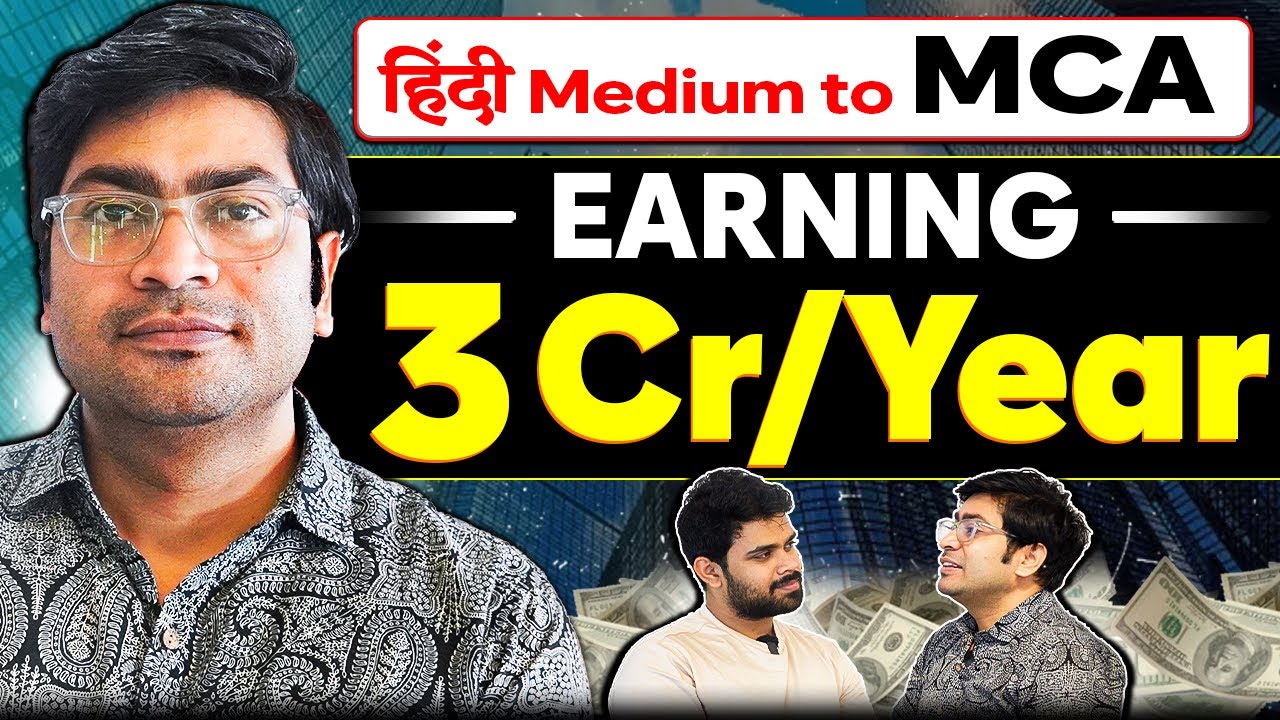Hindi Medium to 3Crore/Year | Did MCA and Cracked Amazon, Facebook, Google